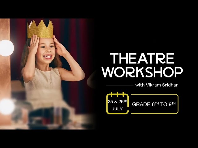 Theatre Workshop - 2024